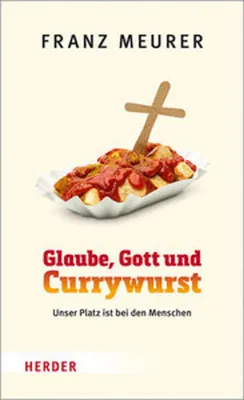 Obrázek produktu pro Glaube, Gott und Currywurst