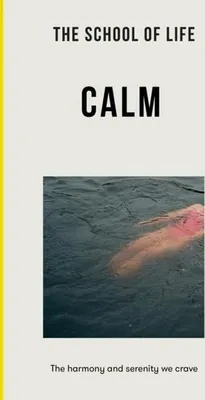 Produktbild von The School of Life: Calm