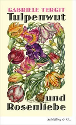 Image de Tulpenwut und Rosenliebe