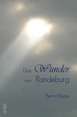 Produktbild von Das Wunder von Randeburg