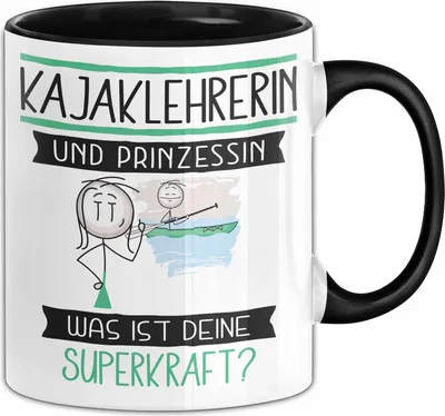 Produktbild von Kajaklehrerin Und Prinzessin Tasse Geschenk Für Eine Kajaklehrerin Geburtstag Was Ist Deine Superkraft (Schwarz)