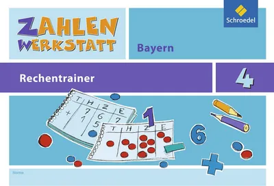 Obrázek produktu pro Zahlenwerkstatt Rechentrainer Bayern 4. Schuljahr