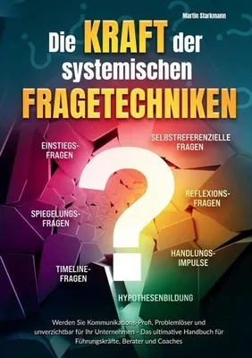 Immagine prodotto di Die Kraft der systemischen Fragetechniken