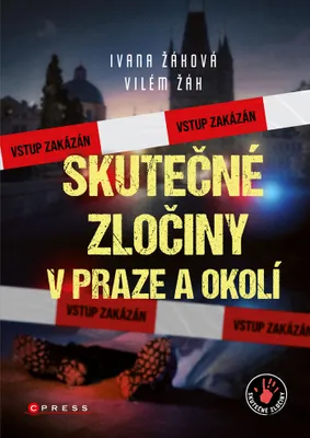 Produktbild von Skutečné zločiny v Praze a okolí (Vilém Žák)