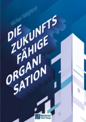 Immagine prodotto di Die zukunftsfähige Organisation