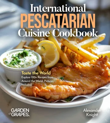 Produktbild von International Pescatarian Cuisine Cookbook