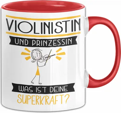 Produktbild von Violinistin Und Prinzessin Tasse Geschenk Für Eine Violinistin Geburtstag Was Ist Deine Superkraft (Rot)