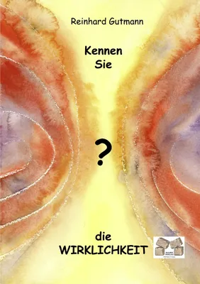 Produktbild von Kennen Sie die Wirklichkeit