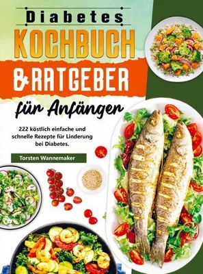 Zdjęcie produktu dla Diabetes Kochbuch & Ratgeber für Anfänger
