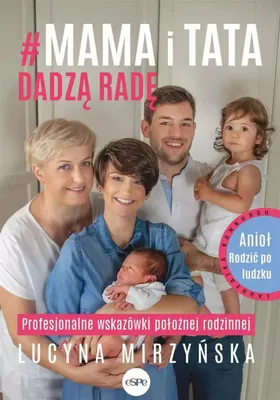 Immagine prodotto di Mama i tata dadzą radę. Profesjonalne wskazówki położnej rodzinnej