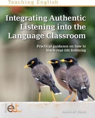 Produktbild von Integrating Authentic Listening Into The – Lingua: Inglese