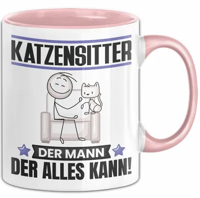 Produktbild von Katzensitter Tasse Geschenk für Katzensitter Der Mann Der Alles Kann Geschenkidee zum Geburtstag (Rosa)