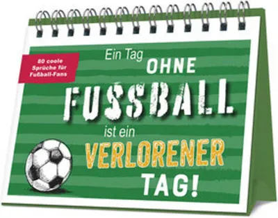Image de Ein Tag ohne Fußball ist ein verlorener Tag!
