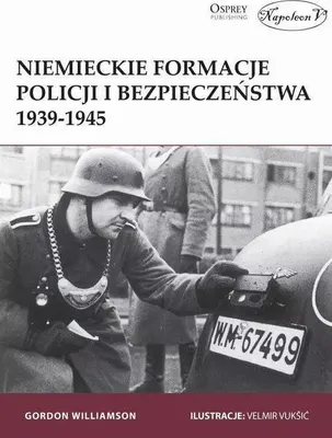 Produktbild von Niemieckie formacje policji i bezpieczenstwa 1939-1945