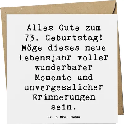 Produktbild von Mr. & Mrs. Panda Grußkarte Spruch 73. Geburtstag - Weiß - Geschenk, Wünsche zum, Happy Birthday, Glückwunschkarte, Klappkarte, Meilenstein, Geschenke, anlasskarte, Alter