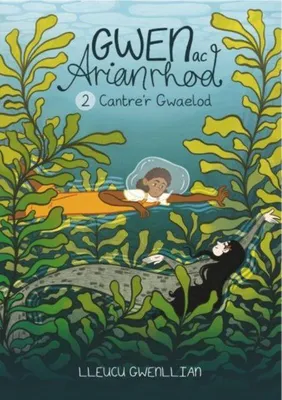 Produktbild von Gwen ac Arianrhod: 2. Cantre'r Gwaelod
