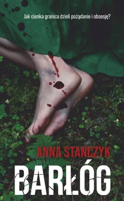Produktbild von Barłóg - Anna Stańczyk - thriller kryminalny z mrocznym klimatem