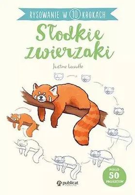 Productafbeelding van Publicat Rysowanie w 10 krokach: Słodkie Zwierzaki - nauka rysunku dla dzieci i początkujących
