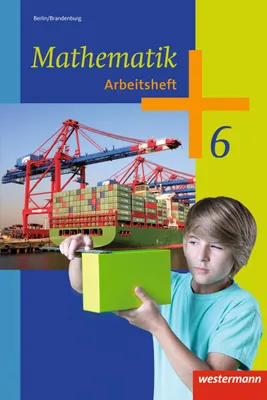Produktbild von Mathematik 6. Arbeitsheft. 5. und 6. Schuljahr. Berlin und Brandenburg