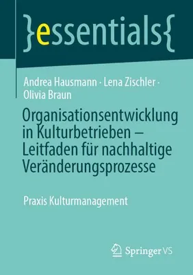 Immagine prodotto di Organisationsentwicklung in Kulturbetrieben - Leitfaden für nachhaltige Veränderungsprozesse