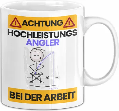 Produktbild von Angler Tasse Geschenk Lustiger Spruch Geschenkidee für Angler Achtung Hochleistungs Angler Bei Der Arbeit (Weiß)