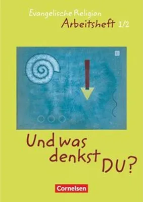 Produktbild von 'Und was denkst Du?'. 1./2. Schuljahr. Arbeitsheft