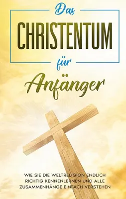 Obrázok produktu pre Das Christentum für Anfänger