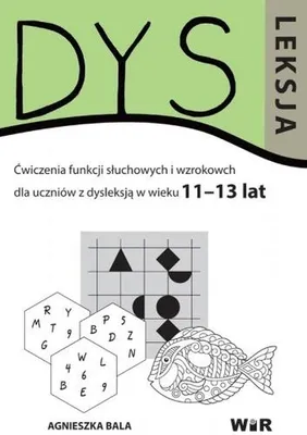 Produktbild von Wir - Ćwiczenia usprawniające funkcje wzrokowe i słuchowe dla dzieci z dysleksją 11-13 lat