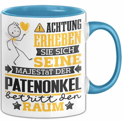 Produktbild von Patenonkel Geschenk Tasse Lustiger Spruch Erheben Sie Sich Der Patenonkel Betritt den Raum (Blau)
