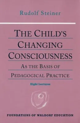 Image de The Child's Changing Consciousness