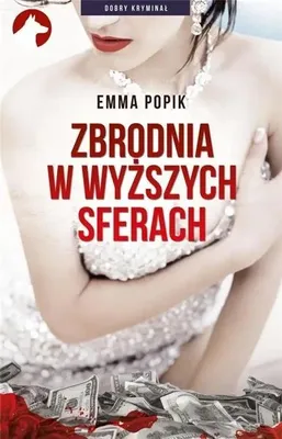 Immagine prodotto di ISBN Zbrodnia w wyższych sferach, Polski, Broszurowa okładka, 326 stron(y)
