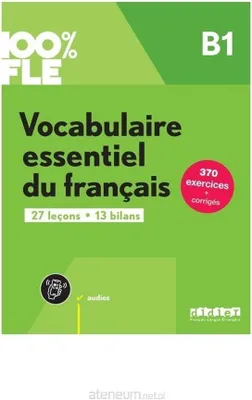 Image de 100% FLE B1. Vocabulaire essentiel du français - Übungsbuch mit didierfle.app