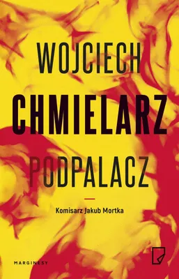 Image de Podpalacz - Wojciech Chmielarz (Buch auf Polnisch)