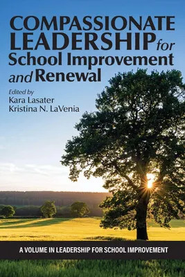 Produktbild von Compassionate Leadership for School Improvement and Renewal