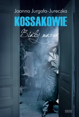 Image de Les Kossak. Une mazurka blanche
