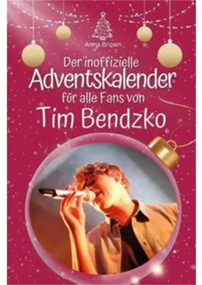 Produktbild von Der inoffizielle Adventskalender für alle Fans von Tim Bendzko