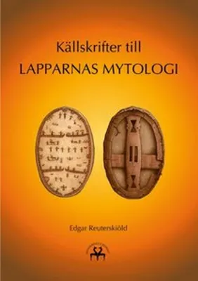 Obrázok produktu pre Källskrifter till lapparnas mytologi