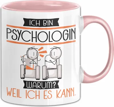 Produktbild von Psychologin Tasse Geschenk Ich Bin Psychologin Warum Weil Ich Es Kann Geschenkidee Geburtstag (Rosa)