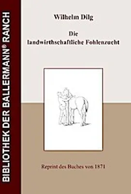 Produktbild von Die landwirthschaftliche Fohlenzucht