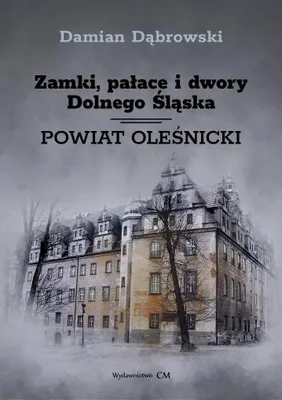 Productafbeelding van Zamki, pałace i dwory Dolnego Śląska. P. oleśnicki