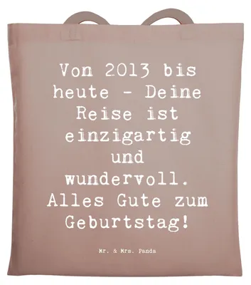Produktbild von Mr. & Mrs. Panda Uni Tasche Spruch 2013 Geburtstag - Braun Pastell - Geschenk, Geburtstagsfeier, Tragetasche, Deine Reise ist einzigartig, Geburtstagsgeschenk, Tote Bag
