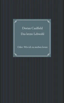 Produktbild von Das letzte Lebwohl