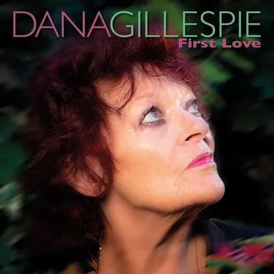 Obrázek produktu pro Dana Gillespie: First Love
