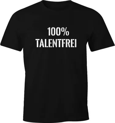Produktbild von Talentfrei Herren T-Shirt 100% Untalentiert Lustig Fun-Shirt Moonworks® schwarz L