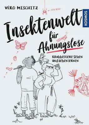 Obrázok produktu pre Insektenwelt für Ahnungslose