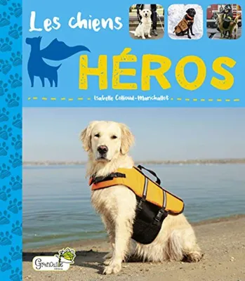 Image de Les chiens héros