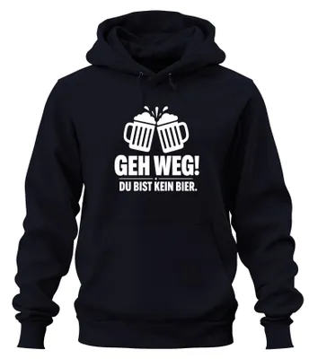 Productafbeelding van Ga weg! Je bent geen bier! Grappig, voor een avondje uit, feest, alcohol, vrijgezellenfeest. Hoodie, met capuchon, marineblauw, maat M