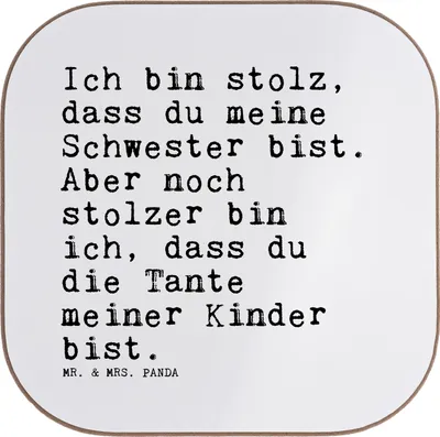 Produktbild von Mr. & Mrs. Panda Untersetzer für Gläser Ich bin stolz, dass... - Weiß - Geschenk, Coaster, Sprüche, Nichte Geburt, schöner Spruch, Tasse, Tischuntersetzer, Schwester