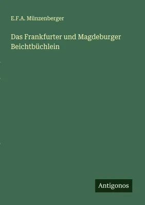 Produktbild von Das Frankfurter und Magdeburger Beichtbüchlein