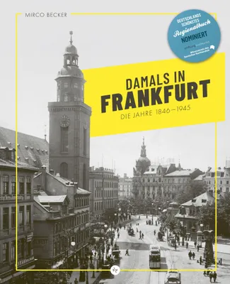 Produktbild von Damals in Frankfurt: Die Jahre 1846-1945